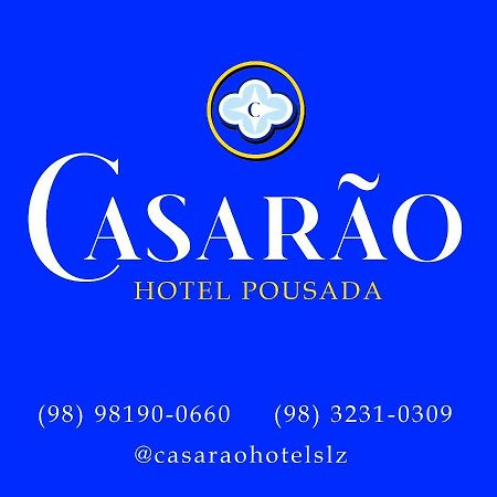 Casarao - Hotel Pousada São Luís Zewnętrze zdjęcie